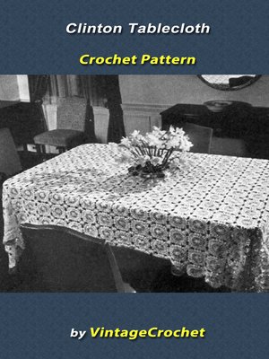 cover image of Clinton Tablecloth Crochet pattern